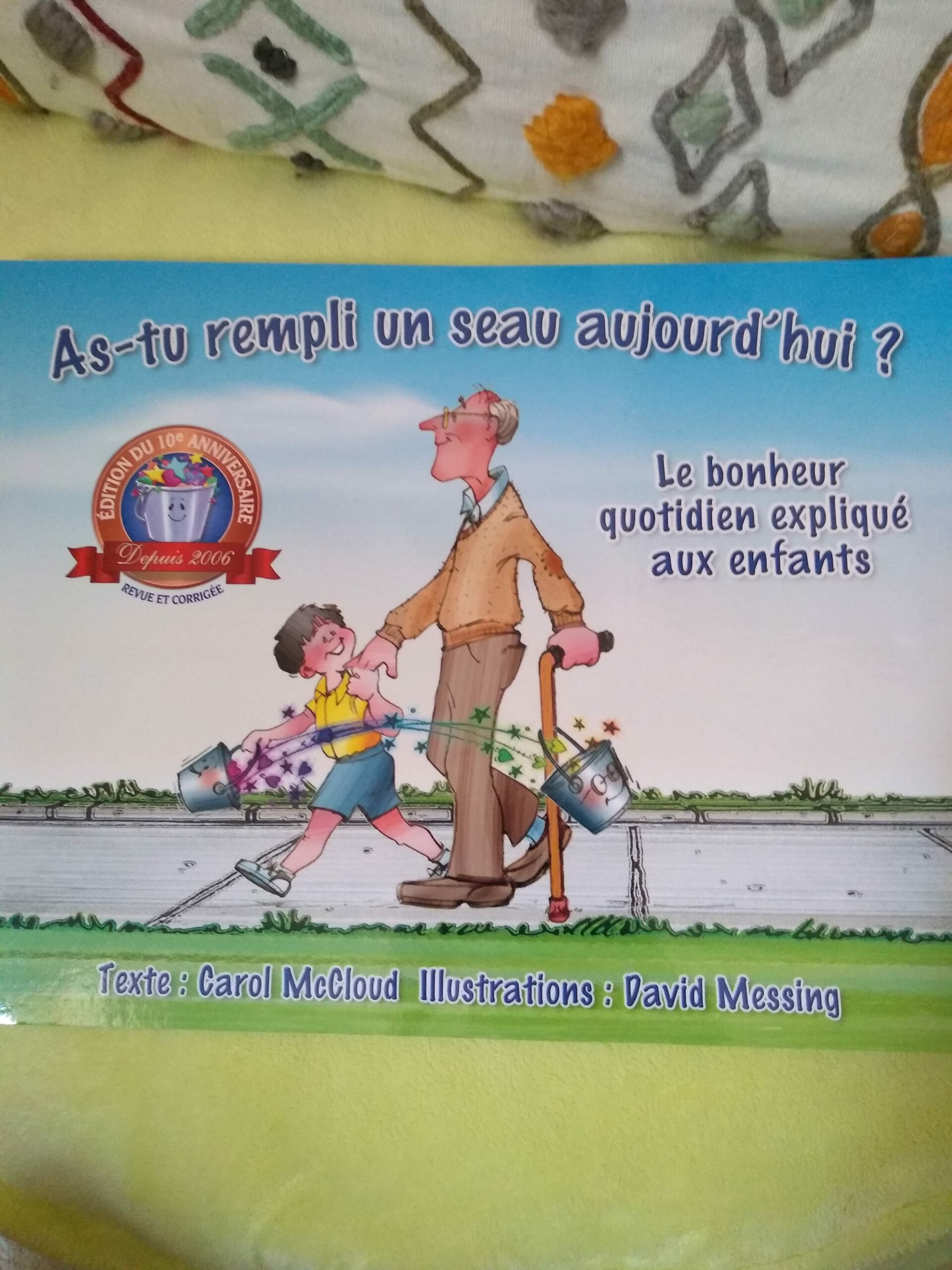 As-tu rempli un seau aujourd’hui ? Cultiver l’optimisme !