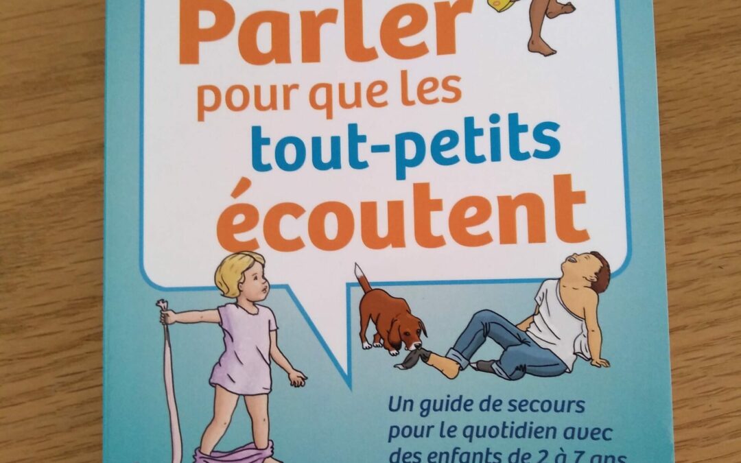Parler pour que les tout-petits écoutent