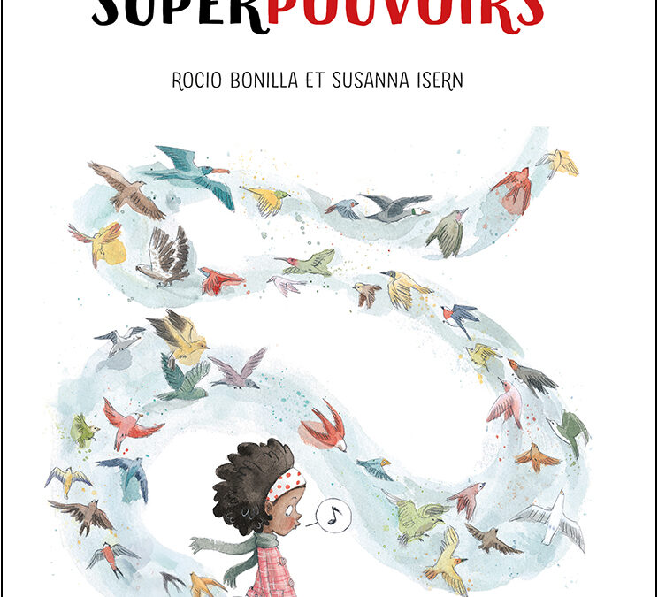 Le grand livre des superpouvoirs : la confiance en soi !