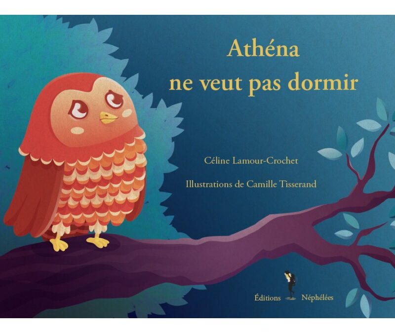 Athéna ne veut pas dormir …le sommeil des enfants !
